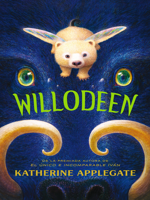 Title details for Willodeen by Katherine Applegate - Available